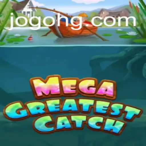 Explorando o Universo de MegaGreatestCatch: O Jogo que Conquista Multidões